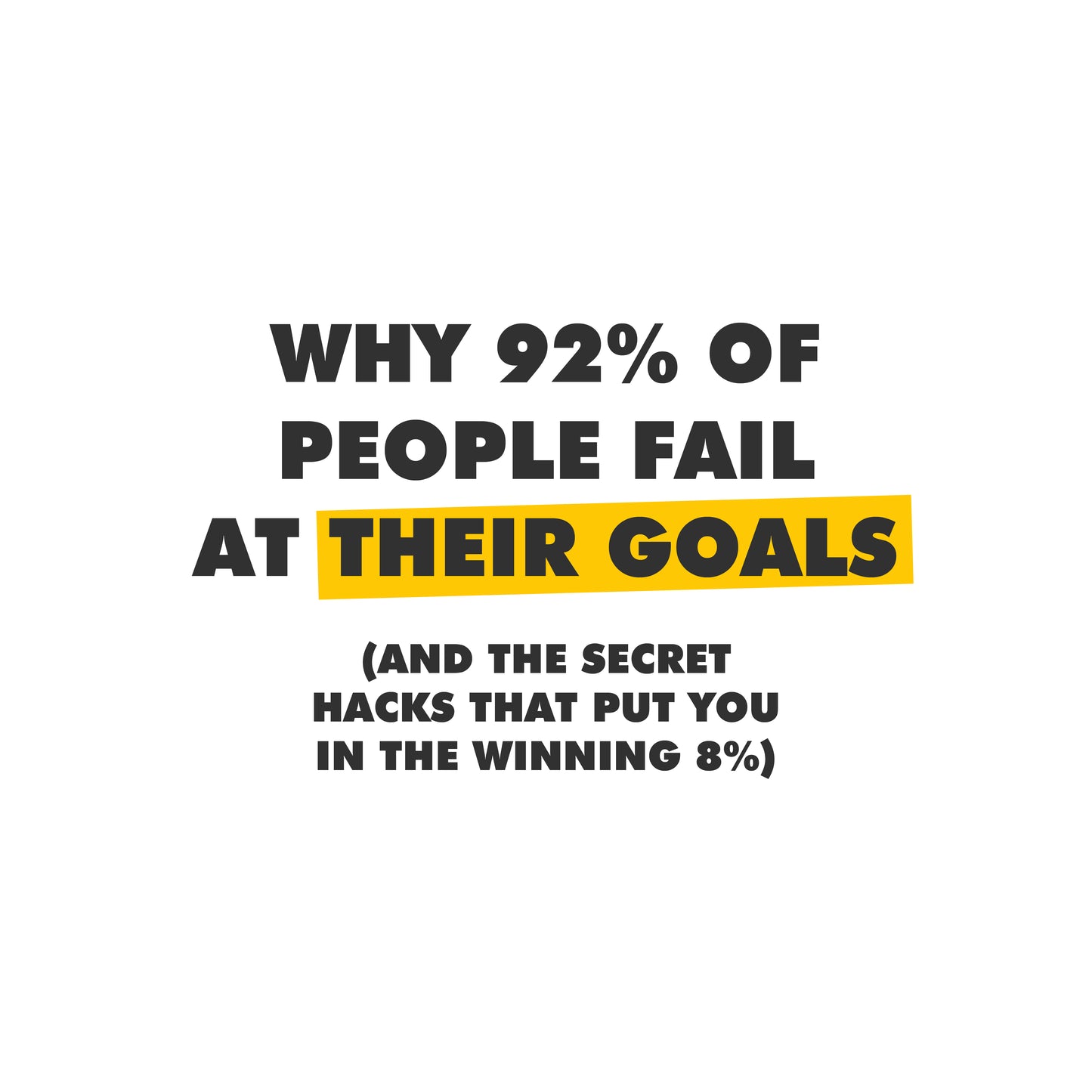 Why 92% of People Fail at Their Goals (And the Secret Hacks That Put YOU in the Winning 8%)