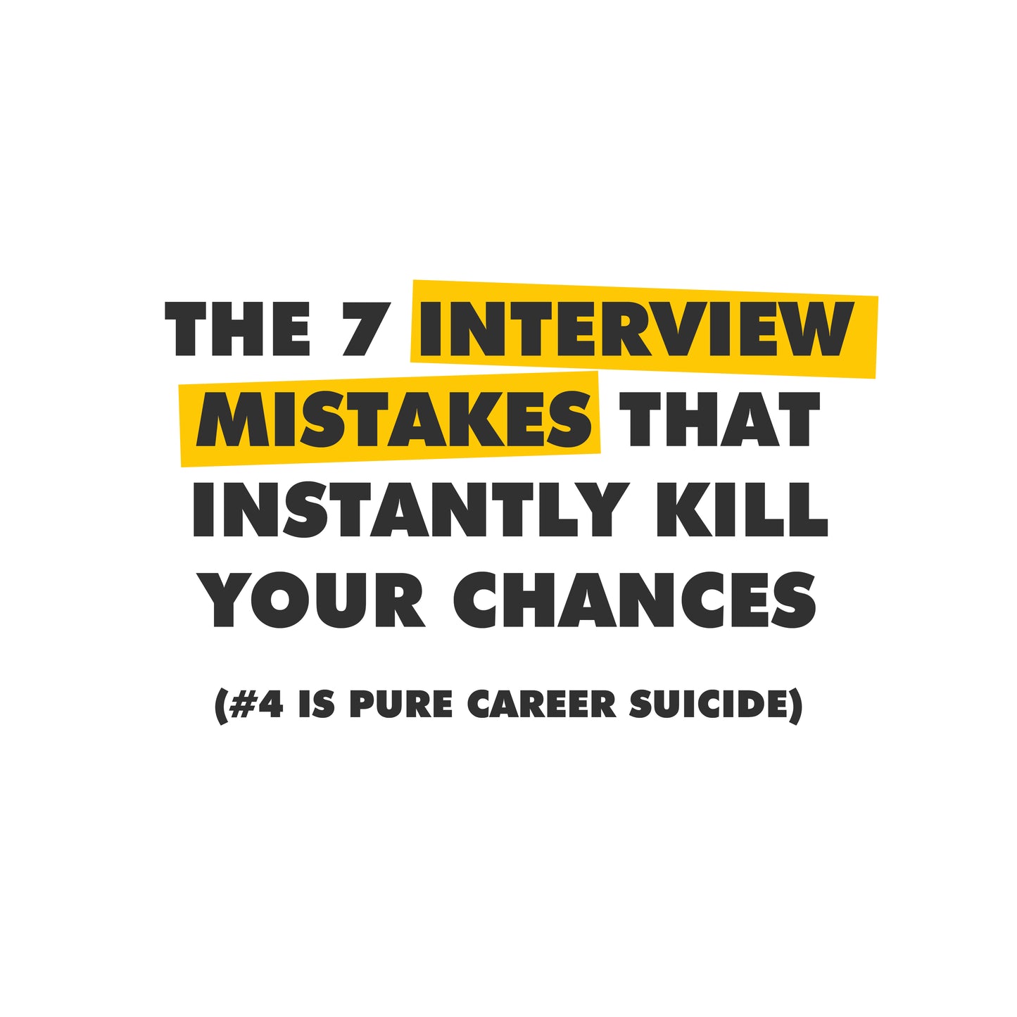 The 7 Interview Mistakes That Instantly Kill Your Chances (#4 Is Pure Career Suicide)